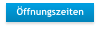 Öffnungszeiten